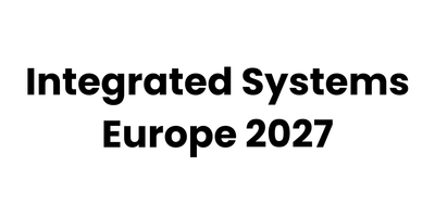 Integrated Systems Europe (ISE) 2027